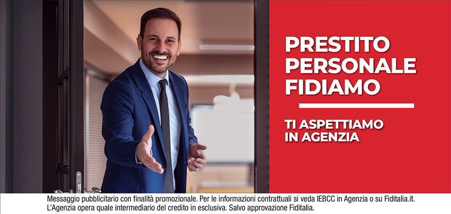 Agenzia Felline Associati Srl Fiditalia | LECCE, MAGLIE | Prestito Personale Fidiamo - Ti aspettiamo per realizzare i tuoi progetti. Messaggio pubblicitario con finalità promozionale. Per le informazioni contrattuali si veda IEBCC in Agenzia o su Fiditalia.it. L’Agenzia opera quale intermediario del credito in esclusiva. Salvo approvazione Fiditalia.