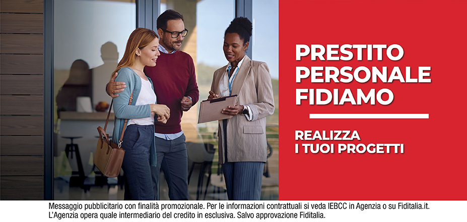 Agenzia Felline Associati Srl Fiditalia | LECCE, MAGLIE | Prestito Personale Fidiamo - Ti aspettiamo per realizzare i tuoi progetti. Messaggio pubblicitario con finalità promozionale. Per le informazioni contrattuali si veda IEBCC in Agenzia o su Fiditalia.it. L’Agenzia opera quale intermediario del credito in esclusiva. Salvo approvazione Fiditalia.