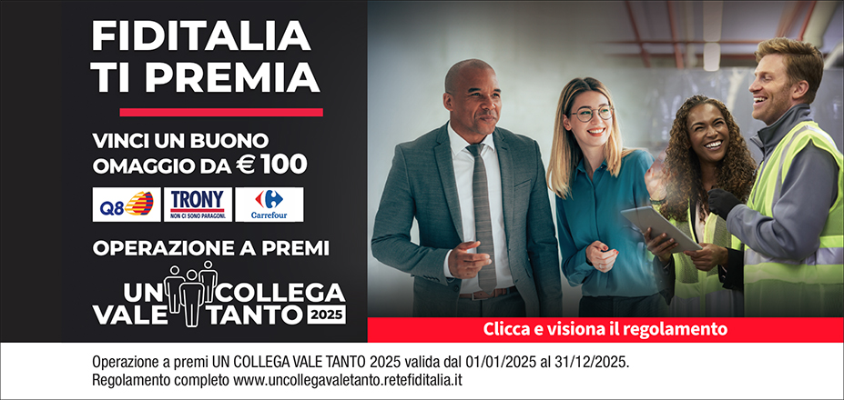 Agenzia Felline Associati Srl Fiditalia | LECCE, MAGLIE | Fiditalia ti premia - Vinci un buono omaggio da €100. Operazione a premi. Clicca e visiona il regolamento. Operazione a premi UN COLLEGA VALE TANTO 2025 valida dal 01/01/2025 al 31/12/2025. Regolamento completo www.uncollegavaletanto.retefiditalia.it