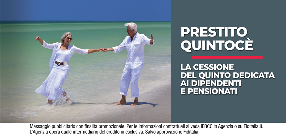 Agenzia Felline Associati Srl Fiditalia | LECCE, MAGLIE | Cessione del Quinto Quintocè - Un consulente dedicato per i progetti di dipendenti e pensionati. Messaggio pubblicitario con finalità promozionale. Per le informazioni contrattuali si veda IEBCC in Agenzia o su Fiditalia. it. L’Agenzia opera quale intermediario del credito in esclusiva. Salvo approvazione Fiditalia.