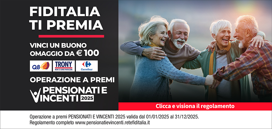 Agenzia Felline Associati Srl Fiditalia | LECCE, MAGLIE | Fiditalia ti premia - Vicni un omaggio da €100. Operazione a premi. Clicca e visiona il regolamento. Operazione a premi PENSIONATI E VINCENTI 2025 valida dal 01/01/2025 al 31/12/2025. Regolamento completo www.pensionatievincenti.retefiditalia.it