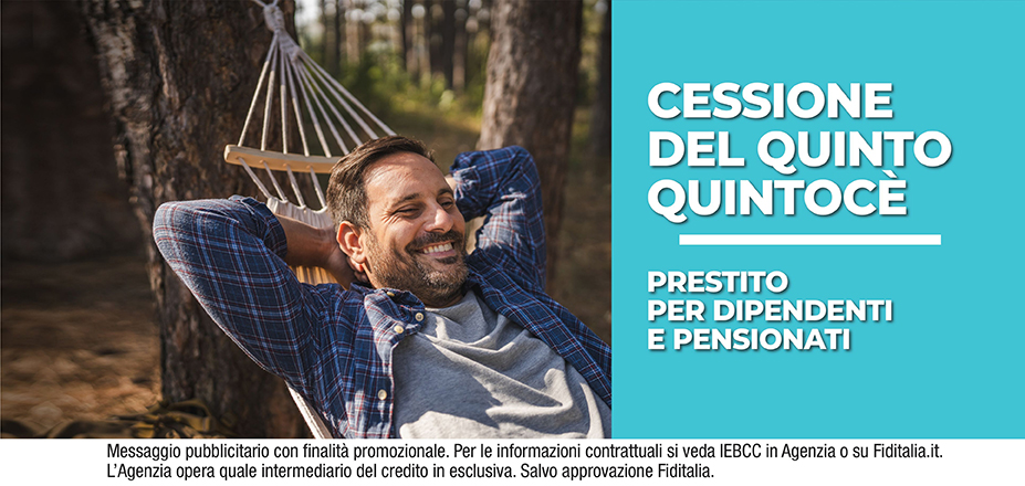 Agenzia Felline Associati Srl Fiditalia | LECCE, MAGLIE | Cessione del Quinto Quintocè - Un consulente dedicato per i progetti di dipendenti e pensionati. Messaggio pubblicitario con finalità promozionale. Per le informazioni contrattuali si veda IEBCC in Agenzia o su Fiditalia. it. L’Agenzia opera quale intermediario del credito in esclusiva. Salvo approvazione Fiditalia.